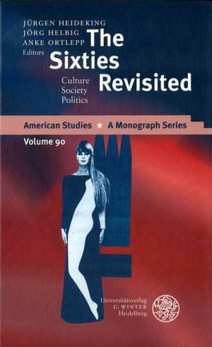 ISBN 9783825312077: The Sixties Revisited – Culture - Society - Politics