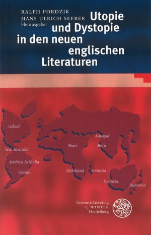 ISBN 9783825313128: Utopie und Dystopie in den neuen englischen Literaturen