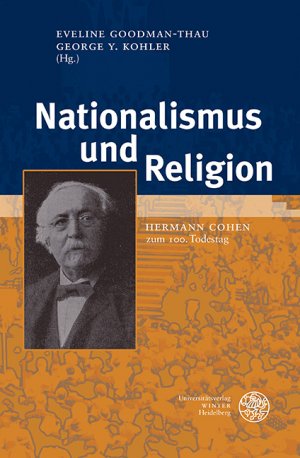 ISBN 9783825346386: Nationalismus und Religion : Hermann Cohen zum 100. Todestag