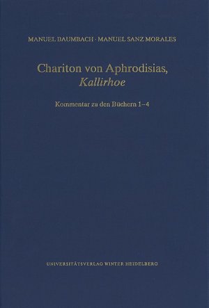 ISBN 9783825350383: Chariton von Aphrodisias, ,Kallirhoe'