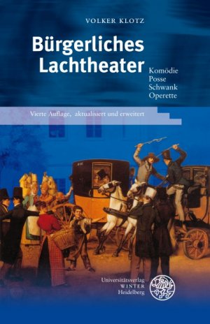 ISBN 9783825351007: Bürgerliches Lachtheater – Komödie - Posse - Schwank - Operette