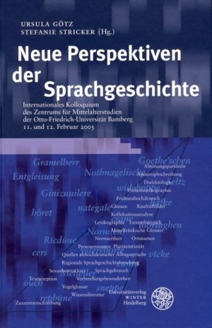 ISBN 9783825351533: Neue Perspektiven der Sprachgeschichte - Internationales Kolloquium des Zentrums für Mittelalterstudien der Otto-Friedrich-Universität Bamberg 11. und 12. Februar 2005