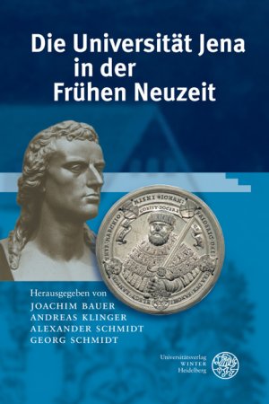 ISBN 9783825355258: Die Universität Jena in der Frühen Neuzeit (1558-1858)