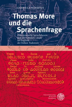 ISBN 9783825355753: Thomas More und die Sprachenfrage - Humanistische Sprachtheorie und die 'translatio studii' im England der frühen Tudorzeit