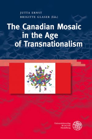 ISBN 9783825356538: The Canadian Mosaic in the Age of Transnationalism