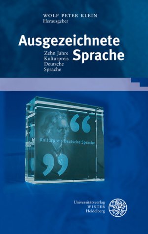 ISBN 9783825359317: Ausgezeichnete Sprache - Zehn Jahre Kulturpreis Deutsche Sprache