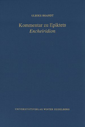 ISBN 9783825364779: Kommentar zu Epiktets 'Encheiridion'