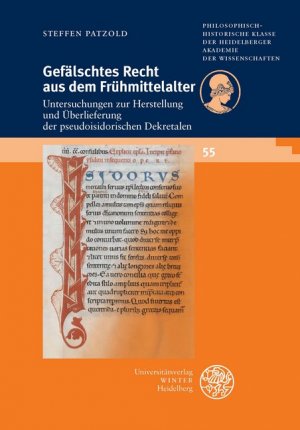 ISBN 9783825365110: Gefälschtes Recht aus dem Frühmittelalter – Untersuchungen zur Herstellung und Überlieferung der pseudoisidorischen Dekretalen