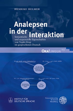 ISBN 9783825365776: Analepsen in der Interaktion – Semantische und sequenzielle Eigenschaften von Topik-Drop im gesprochenen Deutsch