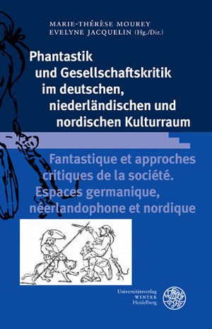 ISBN 9783825368647: Phantastik und Gesellschaftskritik im deutschen, niederländischen und nordischen Kulturraum