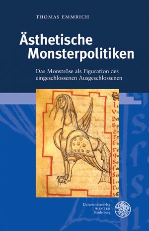 ISBN 9783825369934: Ästhetische Monsterpolitiken – Das Monströse als Figuration des eingeschlossenen Ausgeschlossenen