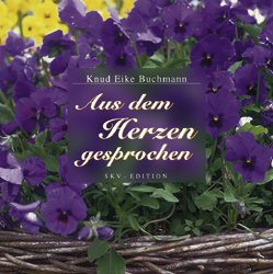 ISBN 9783825645601: Aus dem Herzen gesprochen