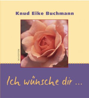 ISBN 9783825648114: Ich wünsche dir...