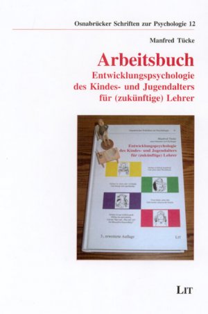 ISBN 9783825803759: Arbeitsbuch: Entwicklungspsychologie des Kindes- und Jugendalters für (zukünftige) Lehrer