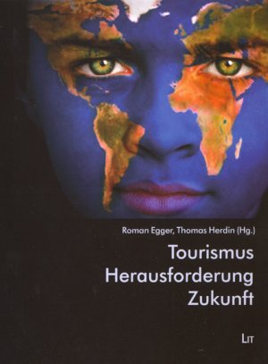 ISBN 9783825805111: Tourismus - Herausforderung - Zukunft