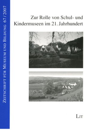 ISBN 9783825811013: Zur Rolle von Schul- und Kindermuseen im 21. Jahrhundert