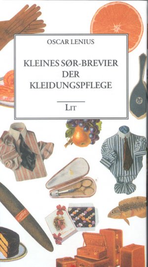 ISBN 9783825826949: Kleines SØR-Brevier der Kleiderpflege.