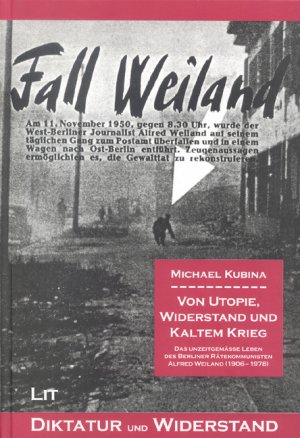 ISBN 9783825853617: Von Utopie, Widerstand und Kaltem Krieg