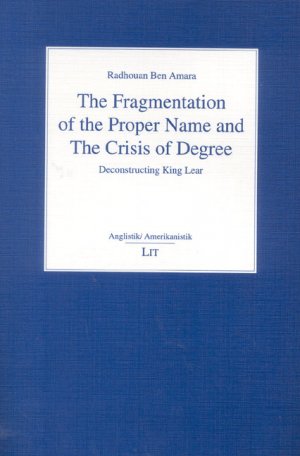 ISBN 9783825867362: The Fragmentation of the Proper Name and The Crisis of Degree