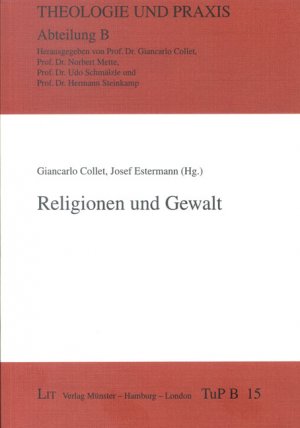 ISBN 9783825873530: Religionen und Gewalt