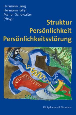 ISBN 9783826028939: Struktur - Persönlichkeit - Persönlichkeitsstörung.