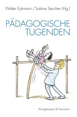 ISBN 9783826036040: Pädagogische Tugenden