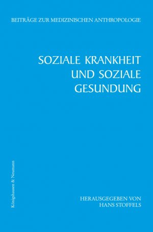 ISBN 9783826039669: Soziale Krankheit und soziale Gesundung