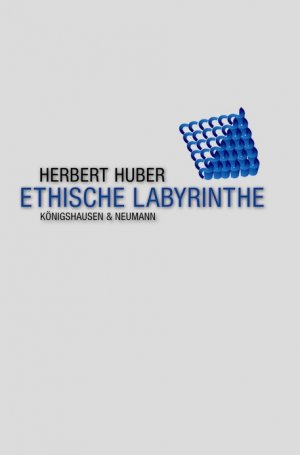 ISBN 9783826040375: Ethische Labyrinthe.