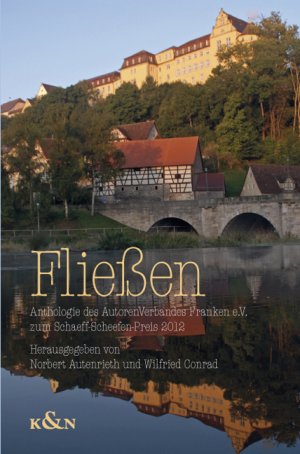 ISBN 9783826049224: Fließen - Anthologie des AutorenVerbandes Franken e.V.