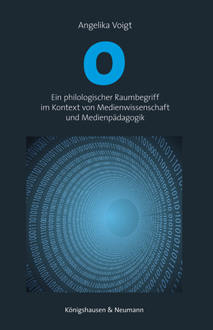 ISBN 9783826061622: 0 – Ein philologischer Raumbegriff im Kontext von Medienwissenschaft und Medienpädagogik