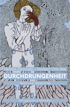 ISBN 9783826077135: Durchdrungenheit - Texte und Gespräche