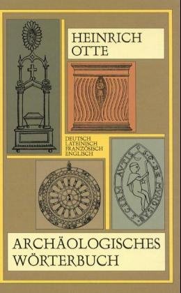 ISBN 9783826215131: Archäologisches Wörterbuch – Deutsch, Lateinisch, Französisch und Englisch