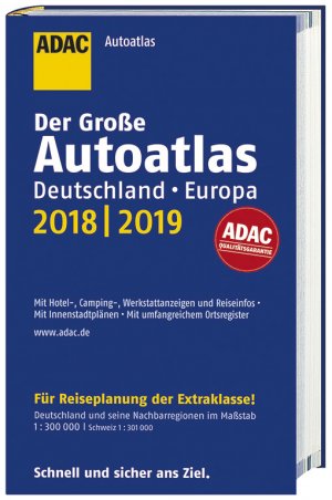 ISBN 9783826422478: Großer ADAC Autoatlas 2018/2019, Deutschland 1:300 000, Europa 1:750 000