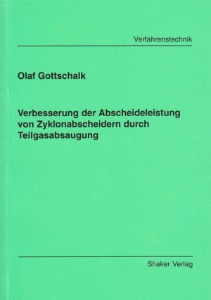 ISBN 9783826521423: Verbesserung der Abscheideleistung von Zyklonabscheidern durch Teilgasabsagung