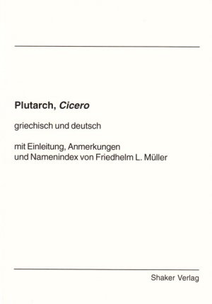 ISBN 9783826541629: Plutarch, Cicero - Griech. /Dt.