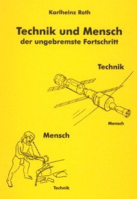 ISBN 9783826589256: Technik und Mensch - Der ungebremste Fortschritt