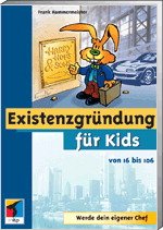 ISBN 9783826606809: existenzgründung für kids