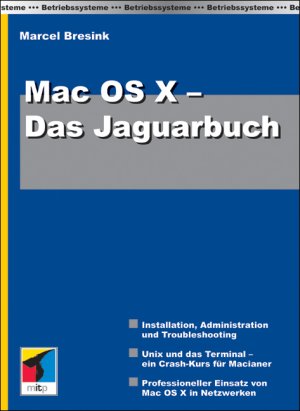 ISBN 9783826608407: Mac OS X - Das Jaguarbuch