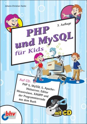 ISBN 9783826616372: PHP und MySQL für Kids