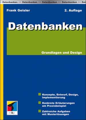 ISBN 9783826616891: Datenbanken. Grundlagen und Design