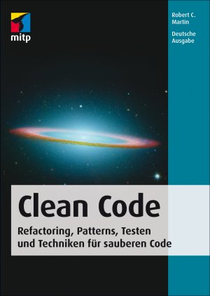 gebrauchtes Buch – Martin, Robert C – Clean Code - Refactoring, Patterns, Testen und Techniken für sauberen Code - Deutsche Ausgabe