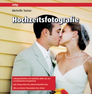 ISBN 9783826659263: Hochzeitsfotografie (mitp Fotografie)