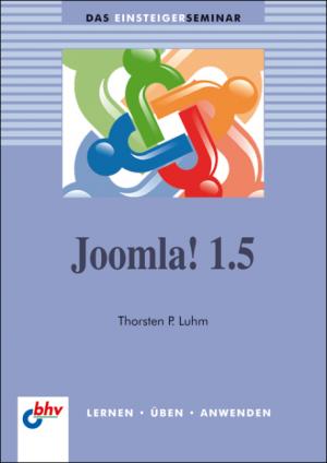 ISBN 9783826674402: Das  Einsteigerseminar Joomla! 1.5