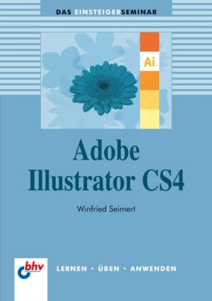 ISBN 9783826674884: Adobe Illustrator CS4