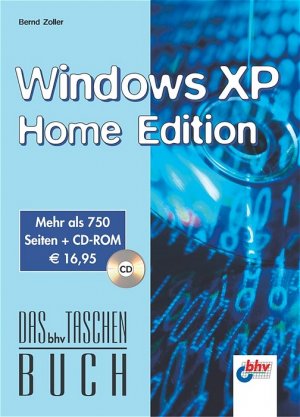 ISBN 9783826680571: Das bhv Taschenbuch. Windows XP Home Edition, m. CD-ROM