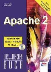 ISBN 9783826680779: Apache 2. Das bhv Taschenbuch. Mit CD-ROM