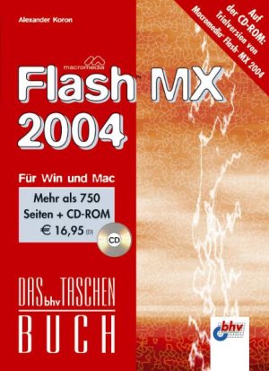 ISBN 9783826681332: Flash MX 2004. Für Win und Mac, mit CD