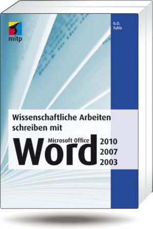 ISBN 9783826691003: Wissenschaftliche Arbeiten schreiben mit  Microsoft Office Word 2010, 2007, 2003