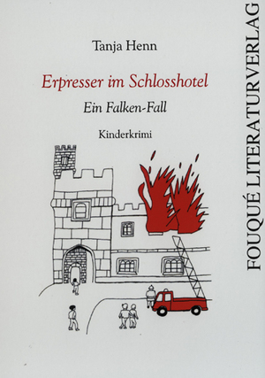 gebrauchtes Buch – Tanja Henn – Erpresser im Schlosshotel - Ein Falkenfall Kinderkrimi