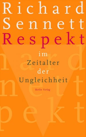 gebrauchtes Buch – Richard Sennett – Respekt im Zeitalter der Ungleichheit